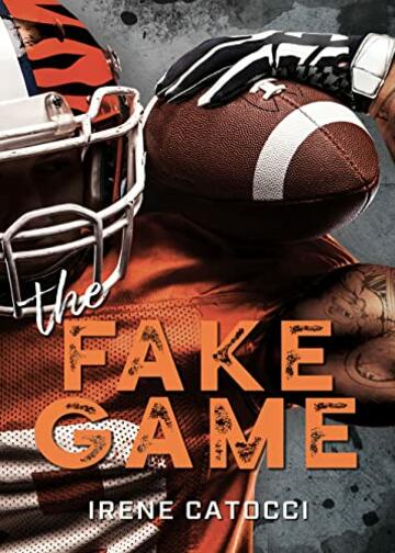 The Fake Game (Wild football player Vol. 3)